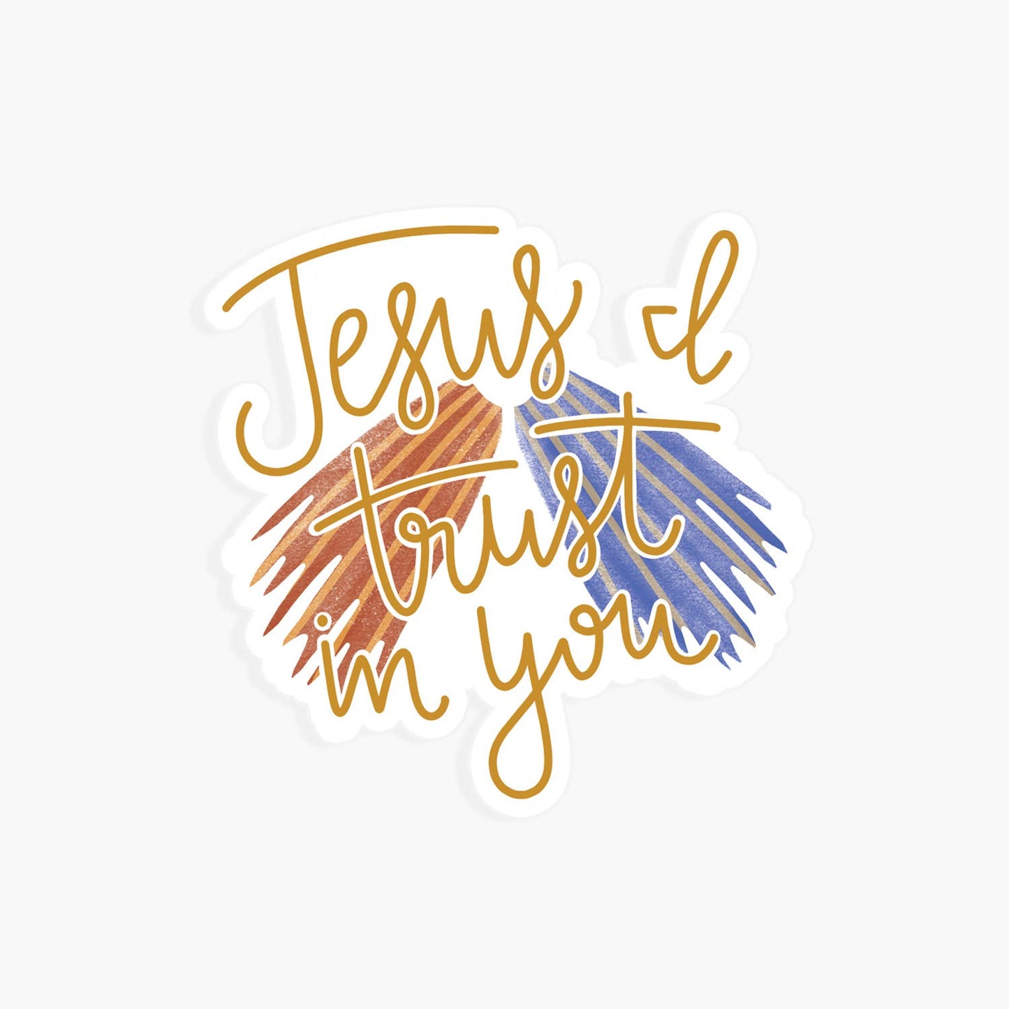 Jesus I Trust In You Vinyl Sticker