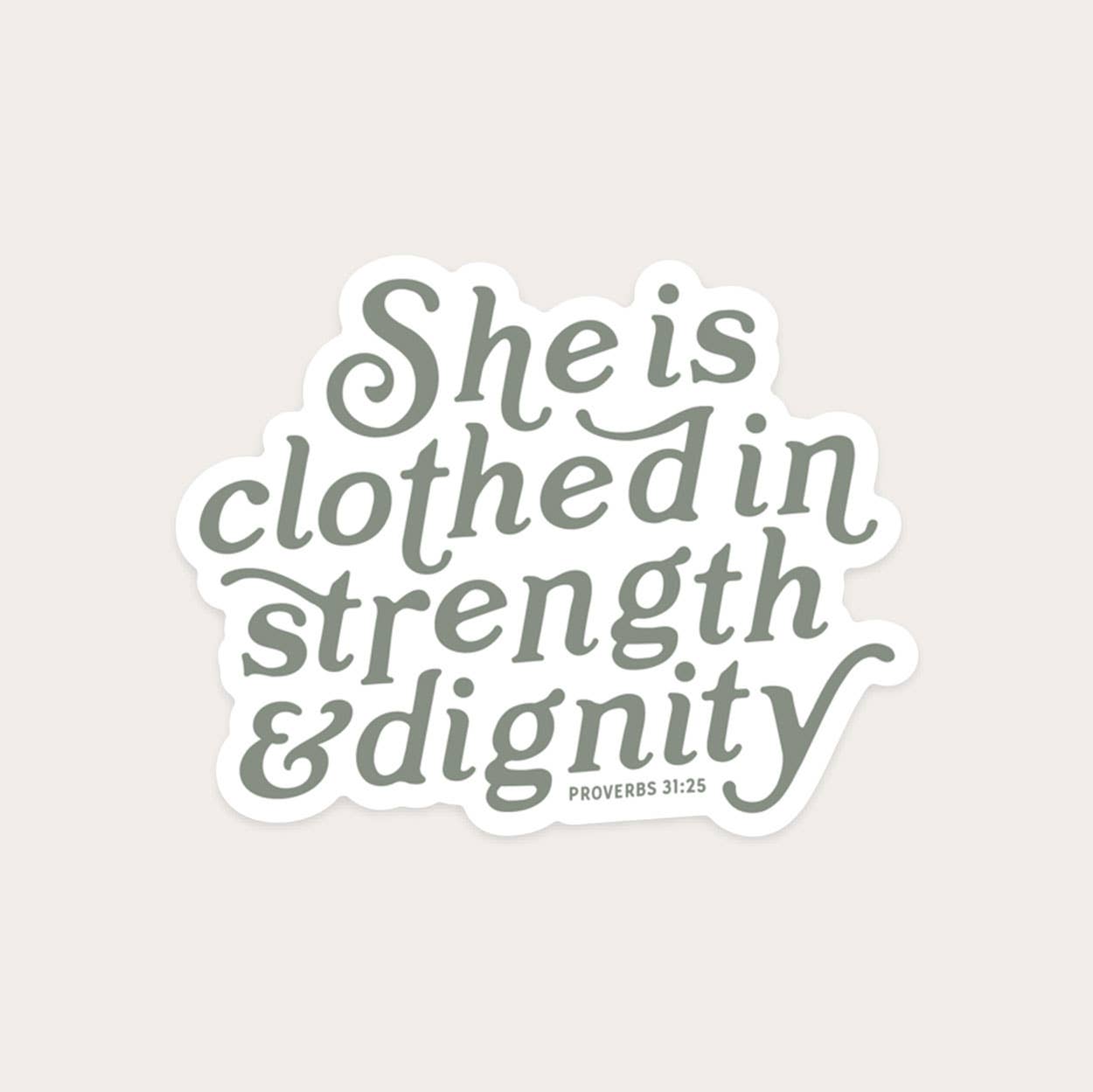 Strength & Dignity Sticker - Green