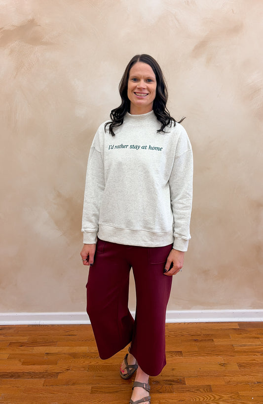 "I'd Rather Stay Home" Mockneck Sweatshirt