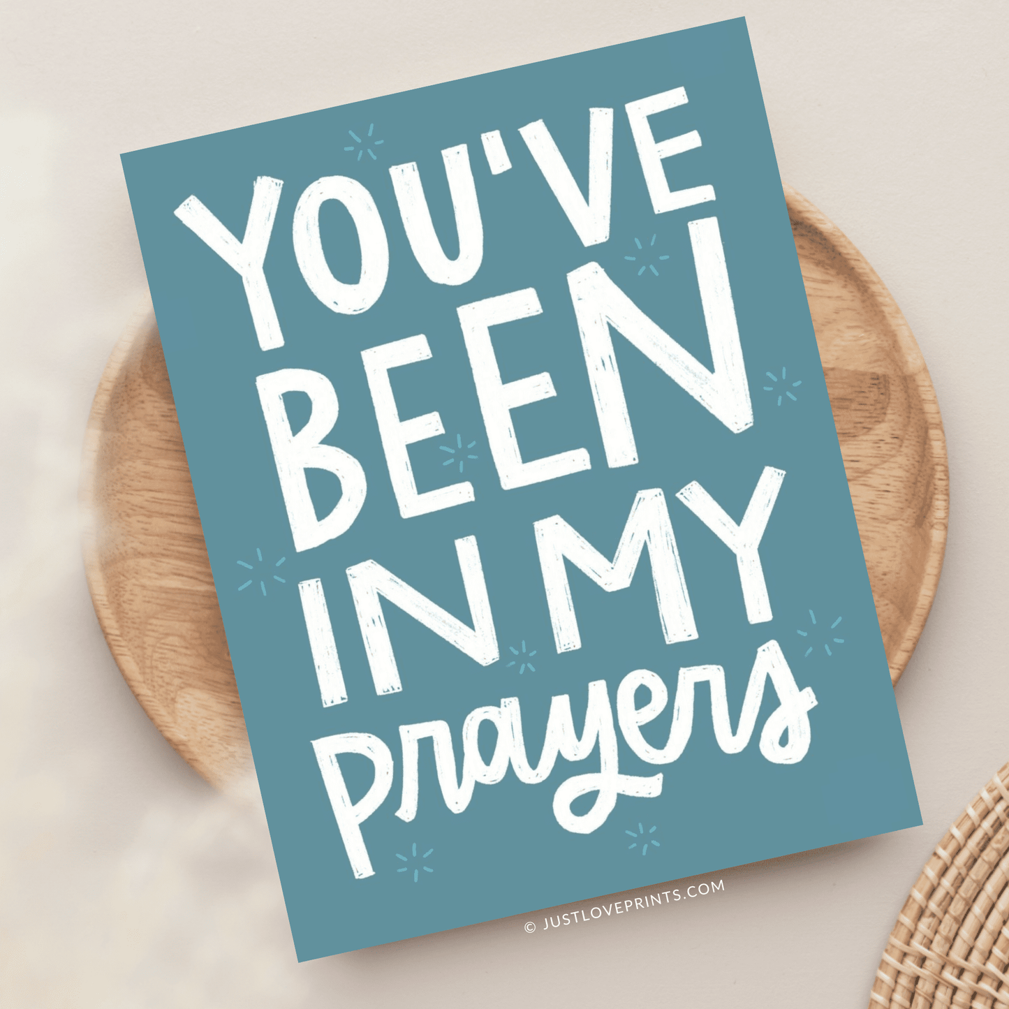 You've Been In My Prayers Greeting Card