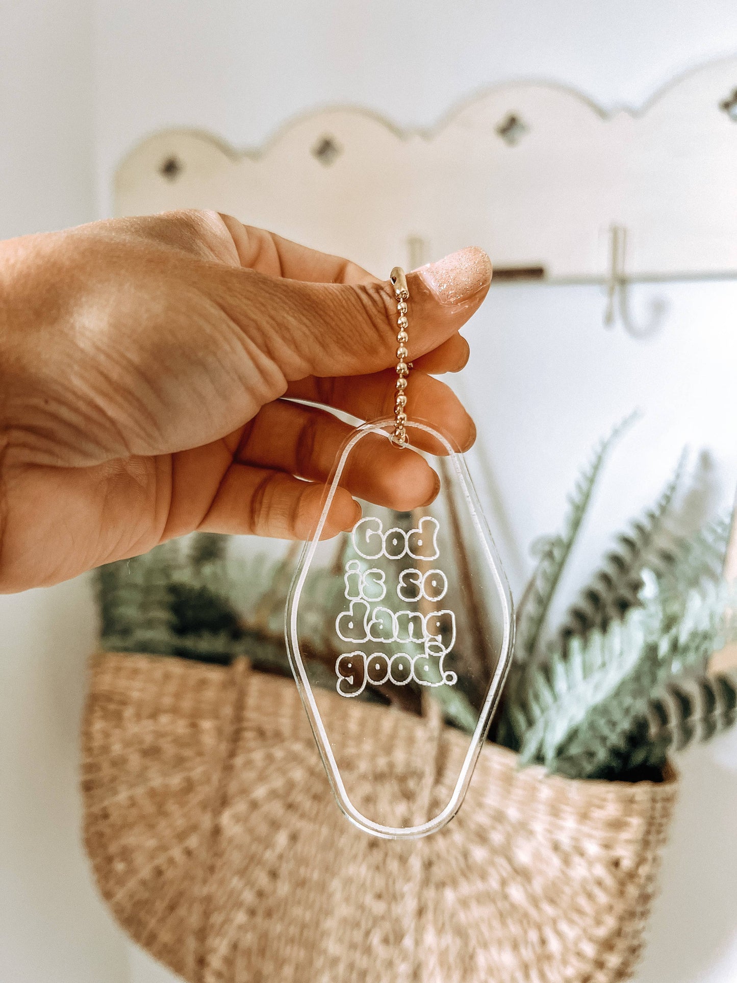 God is so dang good keychain