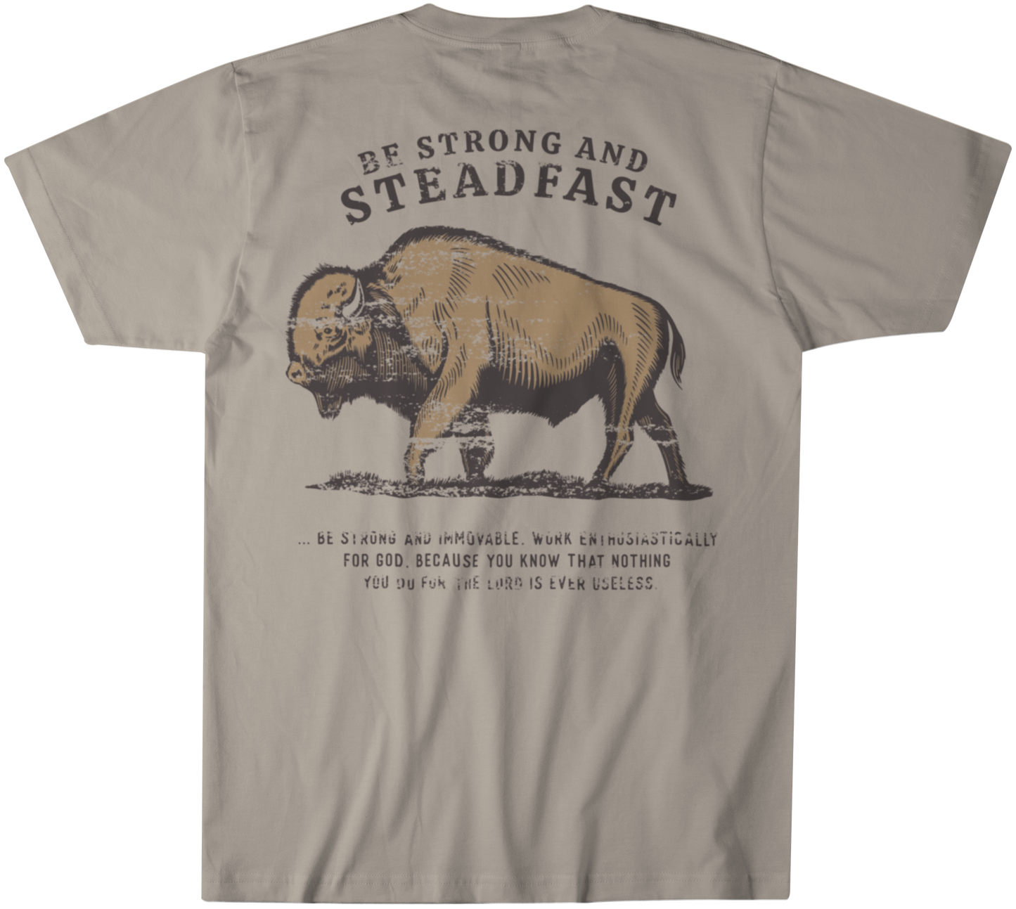 Be Strong and Steadfast Buffalo Christian Graphic Tee