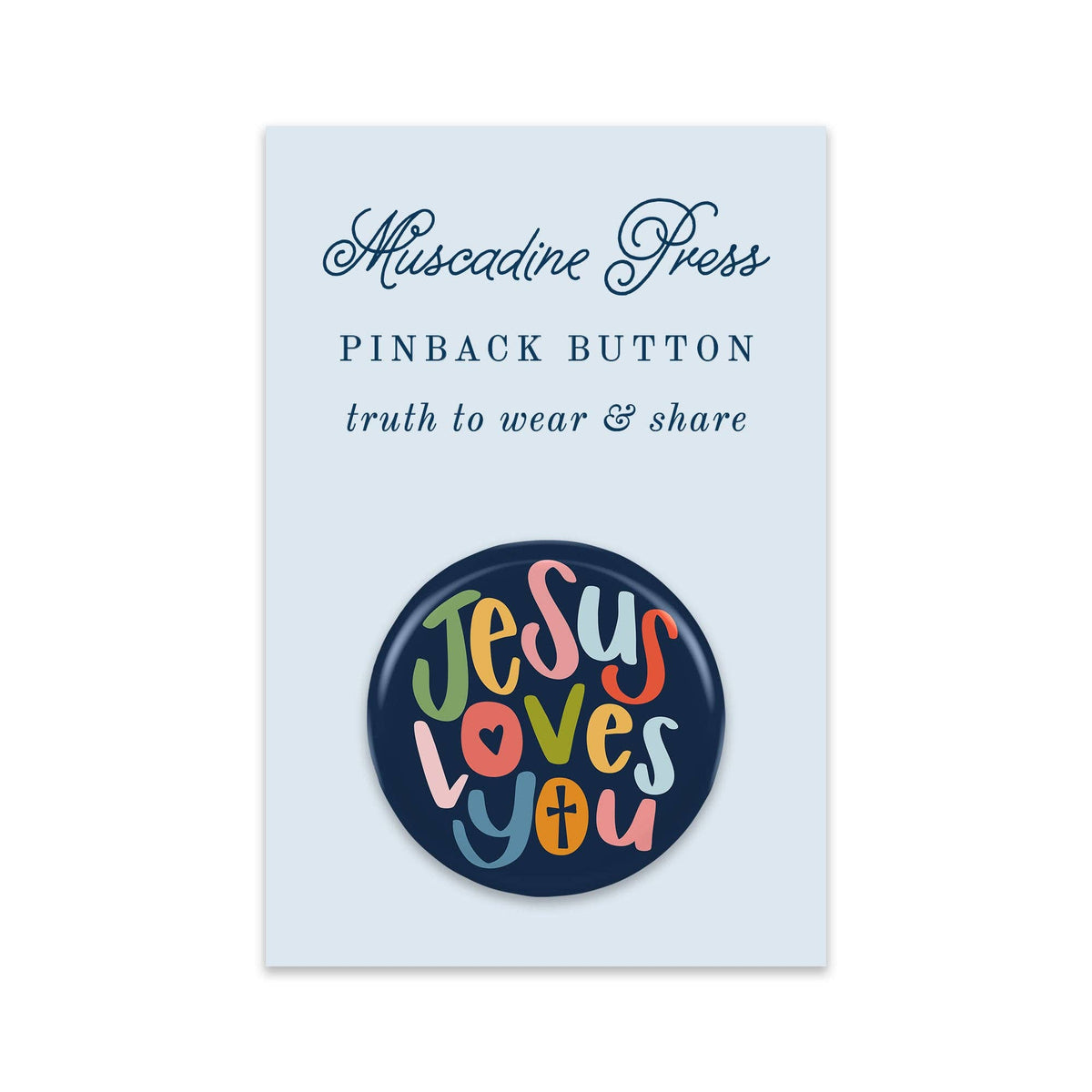 Pinback Button, Jesus Loves You