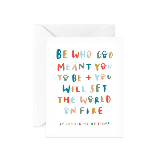 Be Who Go Meant You To Be Card