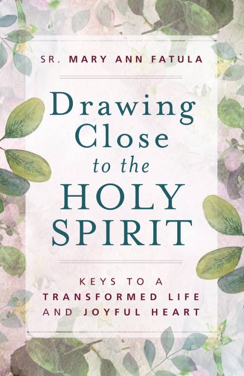 Drawing Close to the Holy Spirit