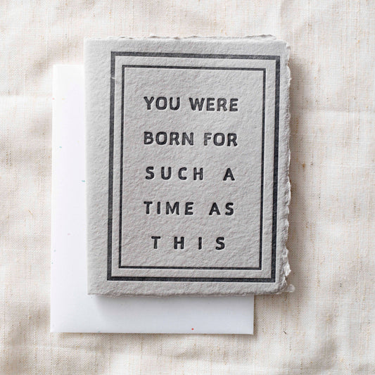 You were born for such a time | Christian Birthday Card