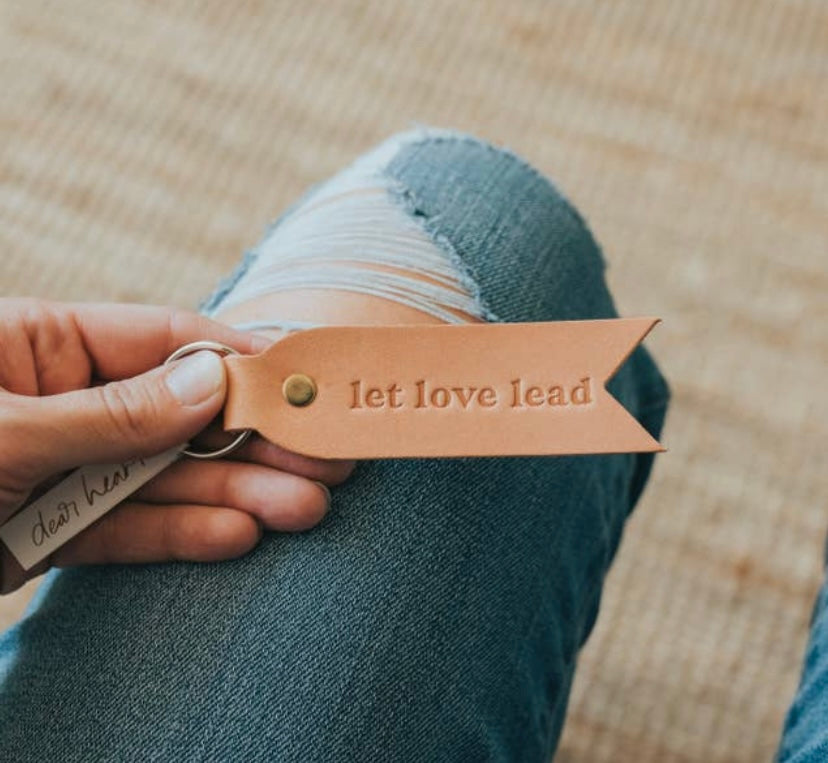 Let Love Lead Keychain